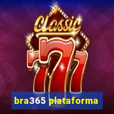 bra365 plataforma
